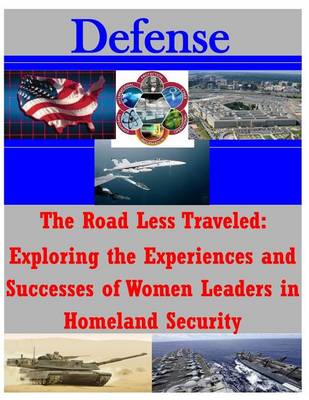 Book cover for The Road Less Traveled Exploring the Experiences and Successes of Women Leaders
