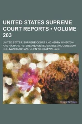 Cover of United States Supreme Court Reports (Volume 203)