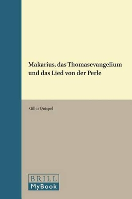 Book cover for Makarius, das Thomasevangelium und das Lied von der Perle