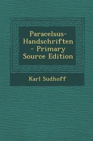 Cover of Paracelsus-Handschriften - Primary Source Edition