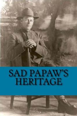 Book cover for Sad Papaw's Heritage