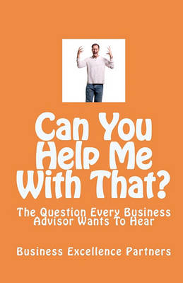 Book cover for Can You Help Me With That?