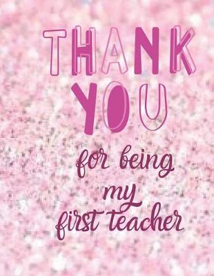 Book cover for Thank you for being my first teacher