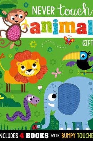 Cover of Never Touch The Animals Gift Set