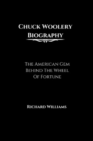 Cover of Chuck Woolery Biography