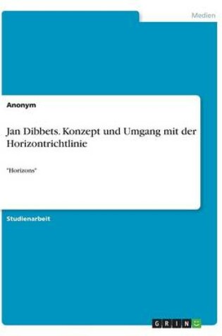 Cover of Jan Dibbets. Konzept und Umgang mit der Horizontrichtlinie