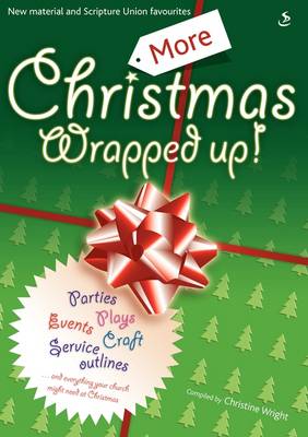 Book cover for More Christmas Wrapped Up!