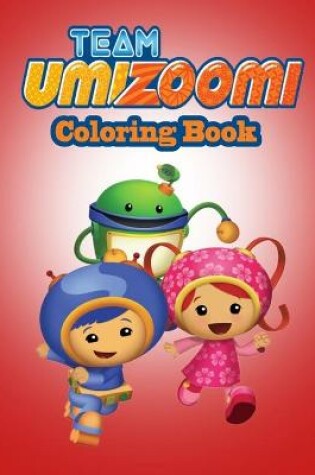 Cover of Team UmiZoomi Coloring Book