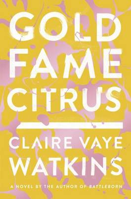 Book cover for Gold Fame Citrus