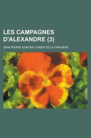 Cover of Les Campagnes D'Alexandre (3)