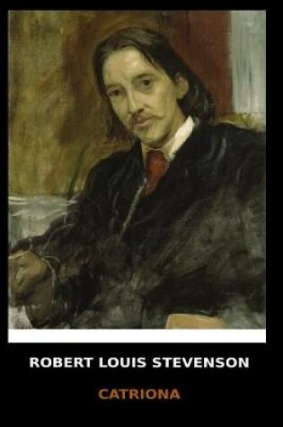 Cover of Robert Louis Stevenson - Catriona