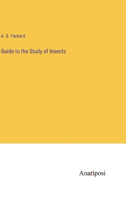 Book cover for Guide to the Study of Insects