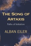 Book cover for The Song of Artaxis