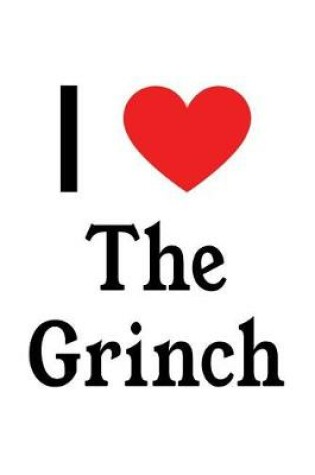 Cover of I Love the Grinch