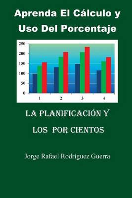 Book cover for Aprenda El Calculo Y USO del Porcentaje