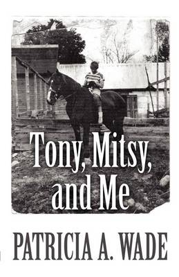 Book cover for Tony, Mitsy, and Me