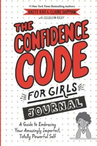 Cover of The Confidence Code for Girls Journal