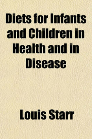 Cover of Diets for Infants and Children in Health and in Disease