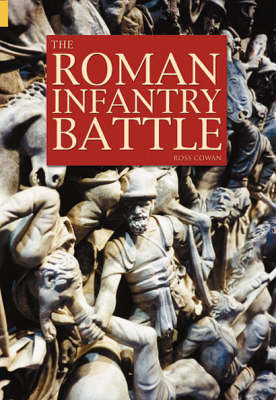 Book cover for The Roman Infantry Battle