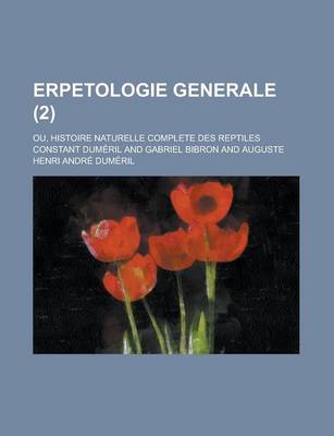 Book cover for Erpetologie Generale; Ou, Histoire Naturelle Complete Des Reptiles (2)