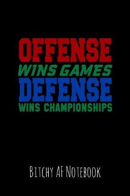 Book cover for Offense Wins Games Defense Wins Championships