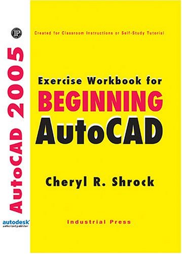 Book cover for Exercise Workbook for Beginning AutoCAD 2005