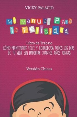 Cover of Mi Manual Para la Felicidad