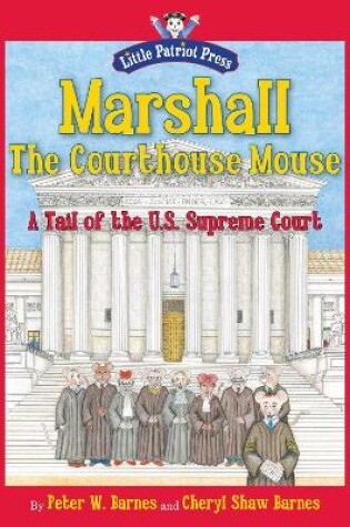 Marshall, the Courthouse Mouse