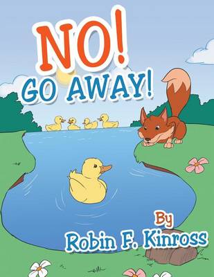 Book cover for No! Go Away!