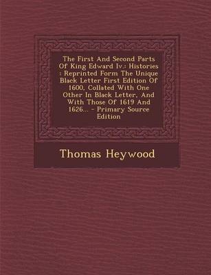 Book cover for The First and Second Parts of King Edward IV.