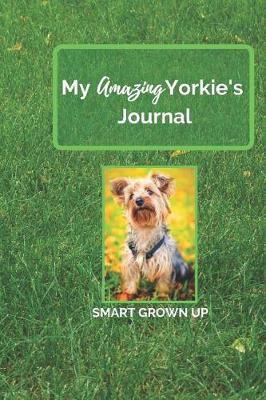 Book cover for My Amazing Yorkie's Journal