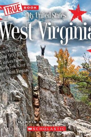 Cover of West Virginia (a True Book: My United States)