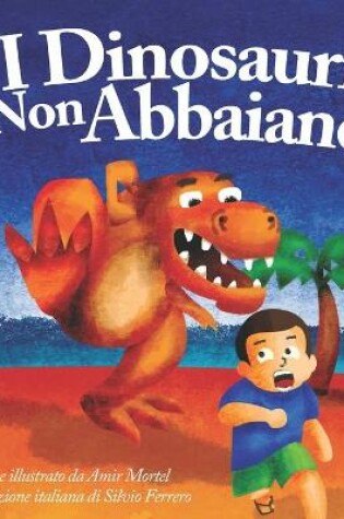 Cover of I Dinosauri Non Abbaiano