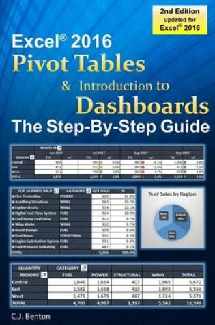 Cover of Excel Pivot Tables & Introduction To Dashboards The Step-By-Step Guide