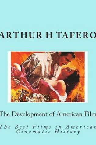 Cover of The Development of American Film