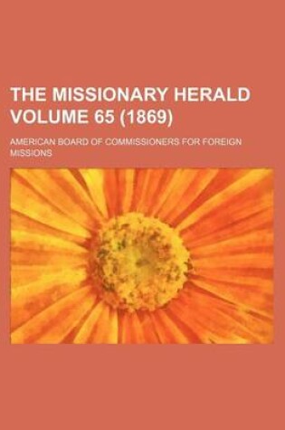 Cover of The Missionary Herald Volume 65 (1869)