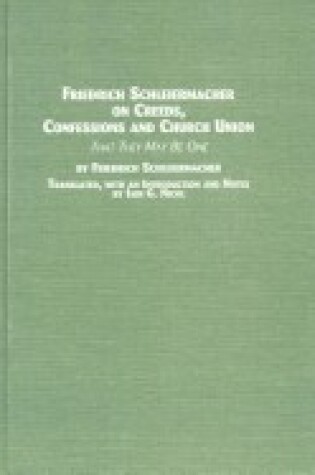 Cover of Friedrich Schleiermacher on Creeds, Confessions and Church Union