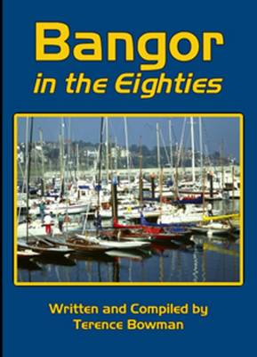 Book cover for Bangor in the Eighties
