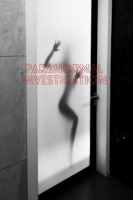 Book cover for Paranormal Investigation