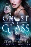Book cover for Ghost in the Glass