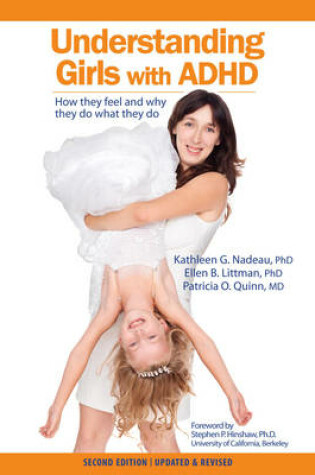 Cover of Understanding Girls with ADHD, Updated and Revised