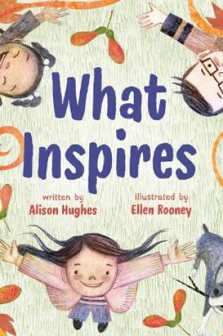 Cover of What Inspires