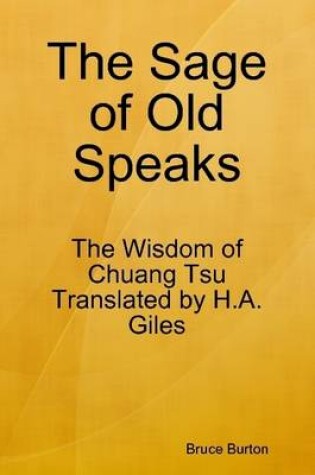 Cover of The Sage of Old Speaks