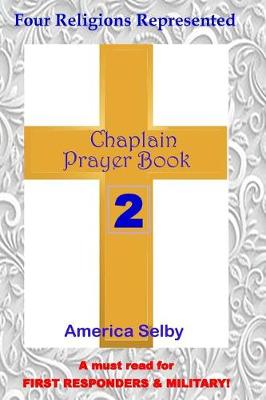 Book cover for Chaplain Prayer Book 2 for Ministers, First Responders, & Health Care Workers