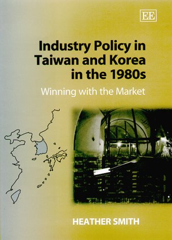 Book cover for Industry Policy in Taiwan and Korea in the 1980s