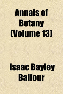 Book cover for Annals of Botany (Volume 13)