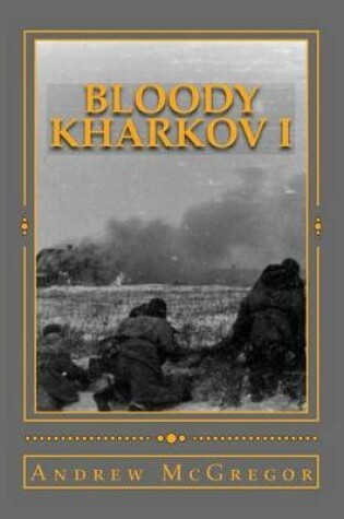 Cover of Bloody Kharkov I