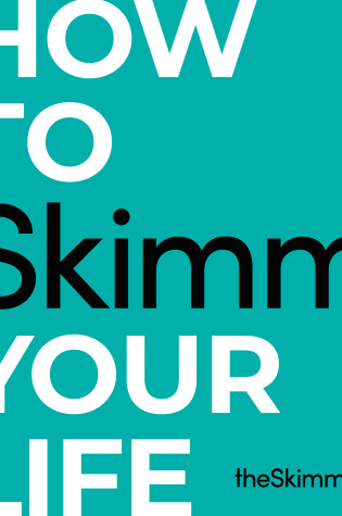 Cover of How To Skimm Your Life