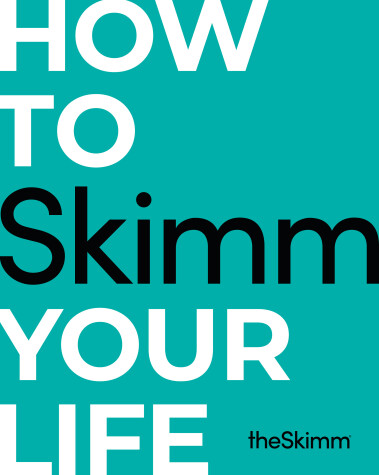 Book cover for How To Skimm Your Life