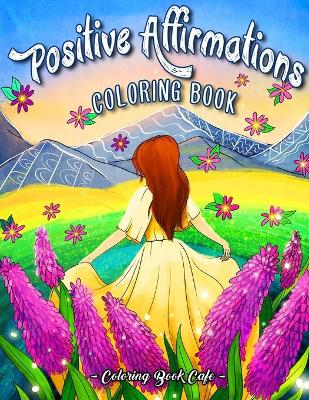 Book cover for Positive Affirmations Coloring Book